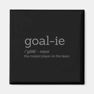 Fun Goalie Goalkeeper Definition Soccer Hockey Pla Magnet
