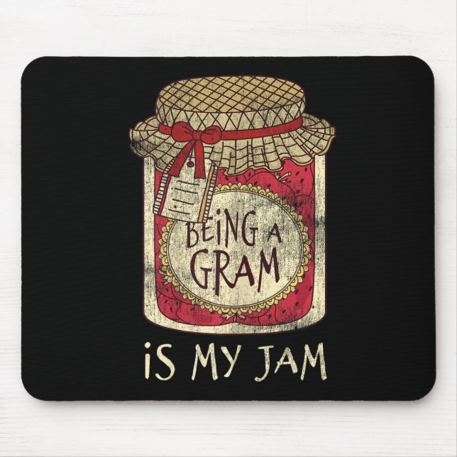 Fun Grandma Cute &amp; Funny Being A Gram Quote  Mouse Pad (Front)
