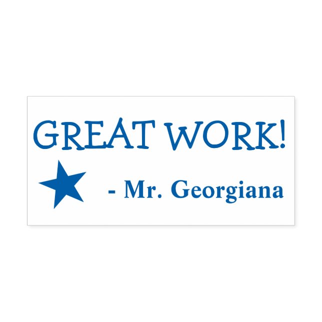 Fun "GREAT WORK!" + Educator's Name Rubber Stamp (Design)