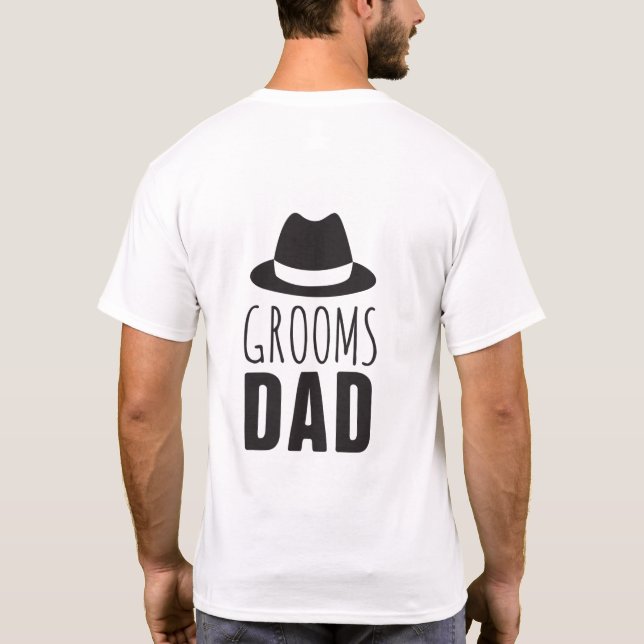 Fun Grooms Dad Groomsman Gift Bridal Party Wedding T-Shirt (Back)