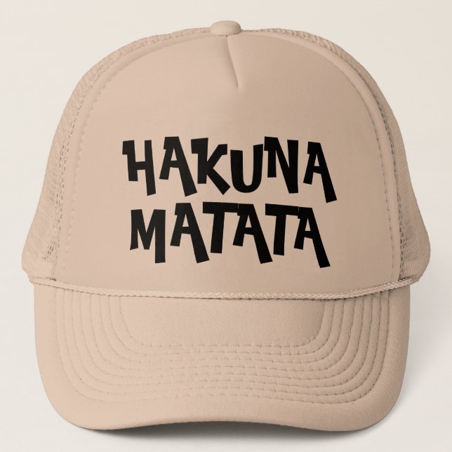 Fun Hakuna Matata Trucker Hat (Front)