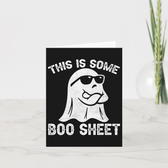 Fun Halloween Boo Ghost Costume This Is Some Boo S Card (Front)