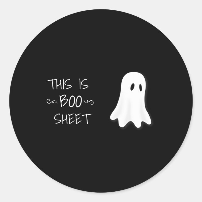 Fun Halloween Ghost This Is Boo Sheet  Classic Round Sticker (Front)