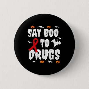 Fun Halloween Gift Say Boo To Drugs Awareness Red 6 Cm Round Badge