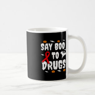 Fun Halloween Gift Say Boo To Drugs Awareness Red  Coffee Mug