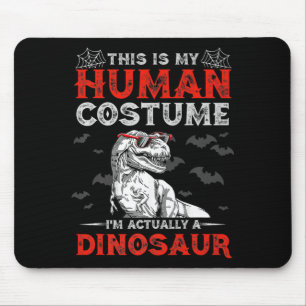 Fun Halloween Gifts Cute Dinosaur This Is My Human Mouse Pad