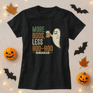 Fun Halloween More Boos Less Boo-Hoo Ghost & Drink T-Shirt