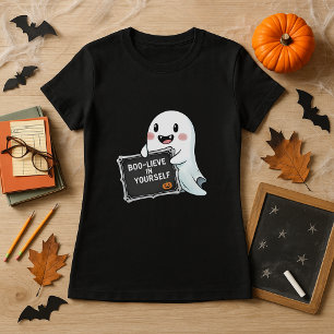 Fun Halloween Teacher BOO-LIEVE in Yourself Ghost  T-Shirt