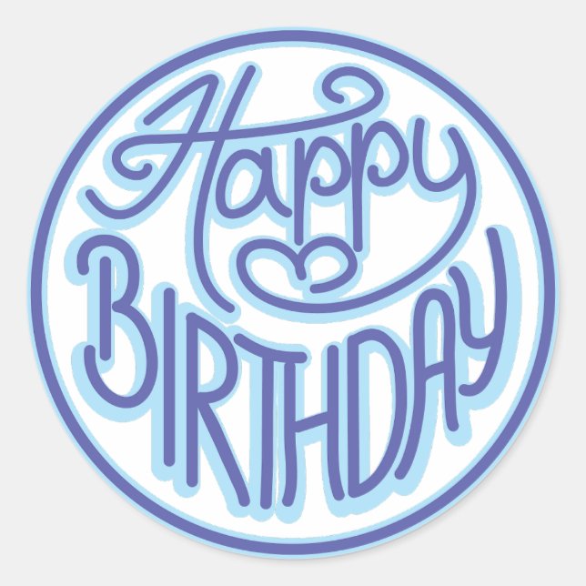 Fun Happy Birthday design Classic Round Sticker (Front)