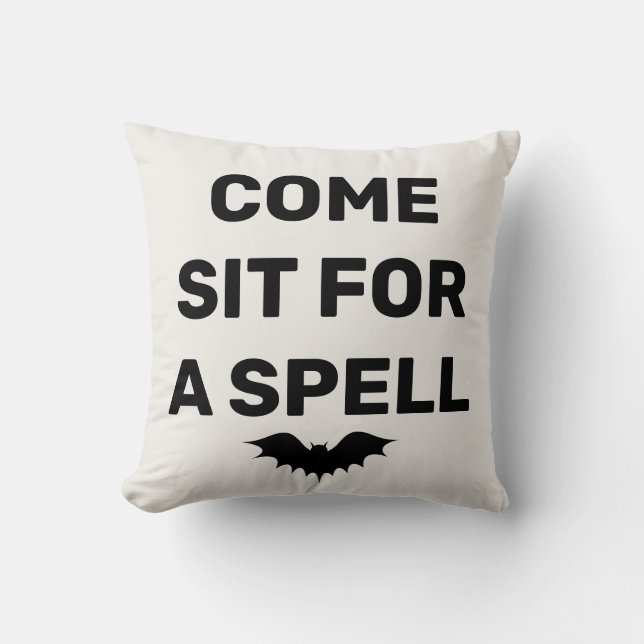 Fun Happy Halloween Bat "COME SIT FOR A SPELL" Cushion (Front)