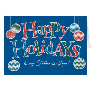 Fun Happy Holidays for Father-in-Law Baubles