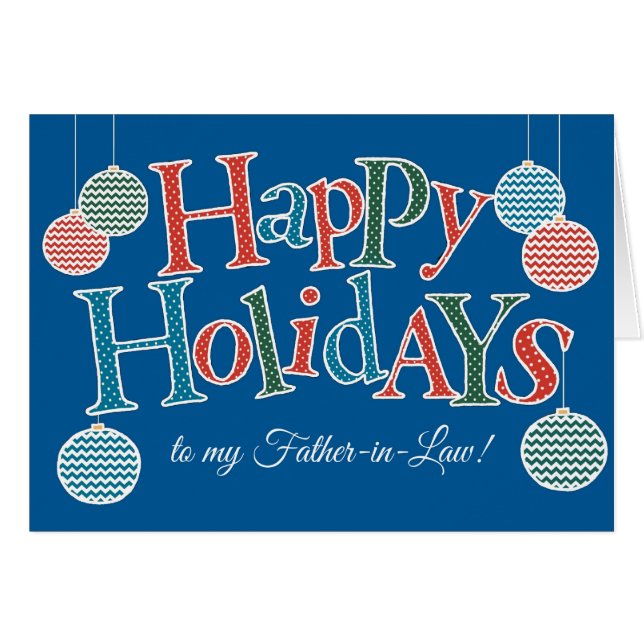 Fun Happy Holidays for Father-in-Law Baubles (Front Horizontal)