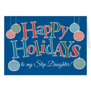 Fun Happy Holidays, for Step Daughter, Baubles