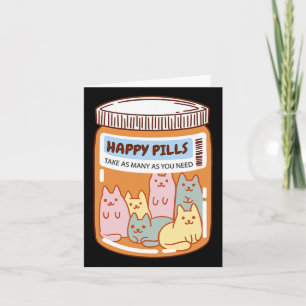 Fun Happy Pills Cat Cute Mental Health Cats Lover Card