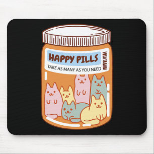Fun Happy Pills Cat Cute Mental Health Cats Lover Mouse Pad