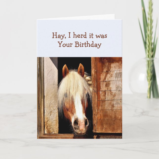 Fun Hay I herd it was your Birthday Horse peeking  Card (Front)