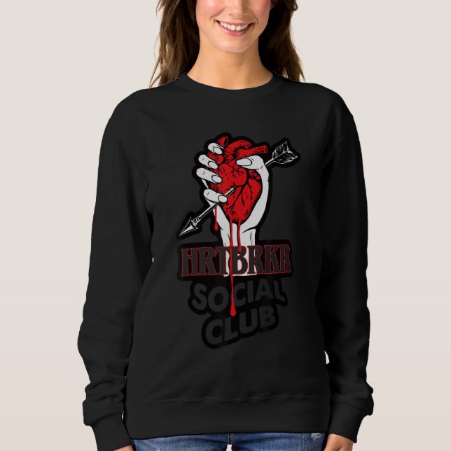 Fun Heart Broken Social Club On Valentine S Day Sweatshirt (Front)