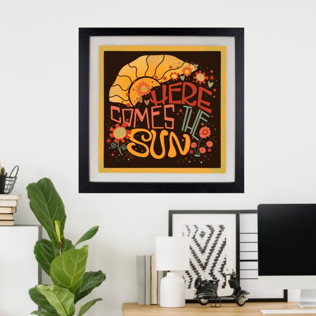 Fun Here Comes the Sun Cute Inspirivity  Poster (Creator Uploaded)