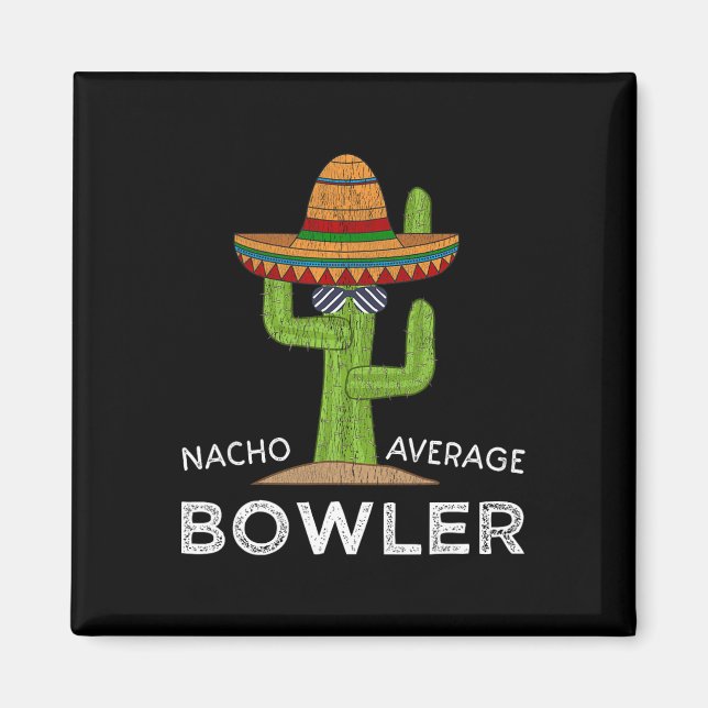 Fun Hilarious Bowler Joke Humour Funny Bowling Say Magnet (Front)