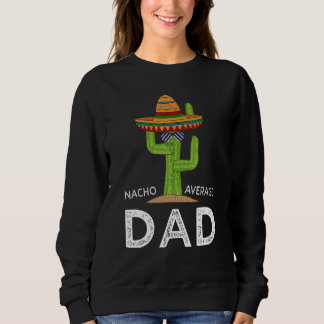 Fun Hilarious Dad Joke   Meme Saying Dad Humour Sweatshirt