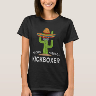 Fun Hilarious Kickboxer Meme Funny Kickboxing  T-Shirt