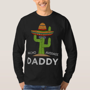 Fun Hilarious New Dad Humour Gifts Funny Meme Sayi T-Shirt