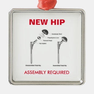 Fun Hip Replacement - Assembly Required Metal Ornament