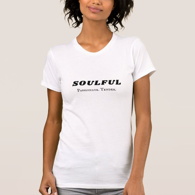 Fun His Hers Gift Word Soulful Social T-Shirt (Front)