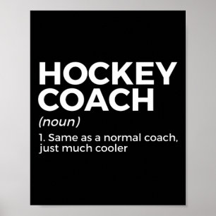 Fun Hockey Coach Definition Poster