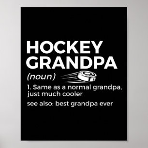 Fun Hockey Grandpa Definition Best Grandpa Ever Poster