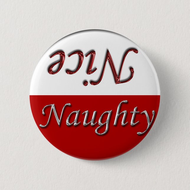 Fun Holiday Stuff Nice Naughty 6 Cm Round Badge (Front)