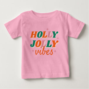 Fun Holly Jolly Vibes Christmas Design Baby T-Shirt