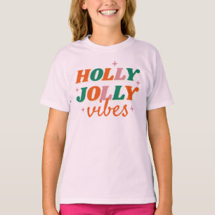 Fun Holly Jolly Vibes Christmas Design T-Shirt