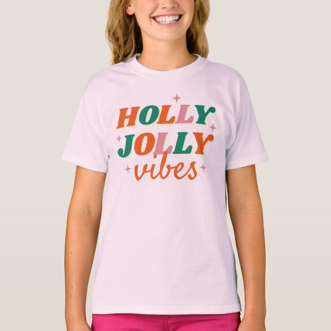Fun Holly Jolly Vibes Christmas Design T-Shirt (Front)