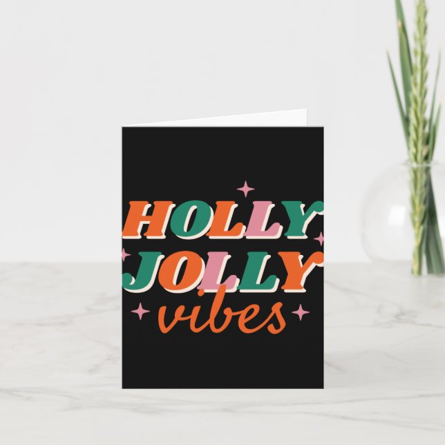 Fun Holly Jolly Vibes Christmas Design T Shirt  Card (Front)