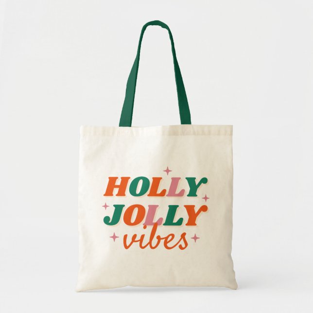 Fun Holly Jolly Vibes Christmas Design Tote Bag (Front)