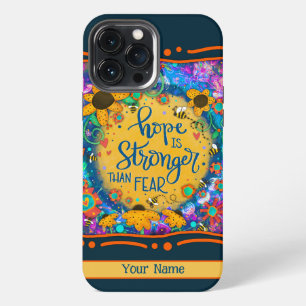 Fun, Hope Stronger Than Fear Quote Personalised iPhone 13 Pro Max Case