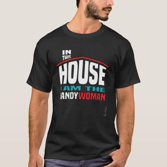 Fun house women profession builder proud handyman  T-Shirt (Front)