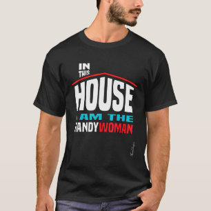 Fun House Women Profession Builder Proud Handyman T-Shirt