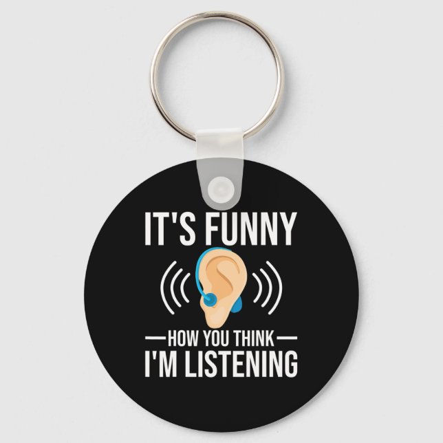 Fun How You Think Deaf Deaf Awareness Key Ring (Front)