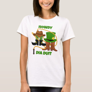 Fun HOWDY DIA DUIT Irish Cowboy St Patricks Day T-Shirt