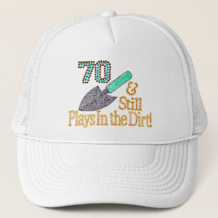 Fun Humour Gardening 70th Birthday Gift for HER Trucker Hat