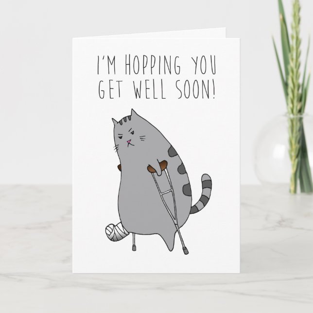 Fun Humour Get Well Feel Better Broken Bone Card (Front)