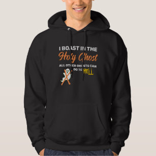 Fun I BOAST IN THE HOLY GHOST Hoodie