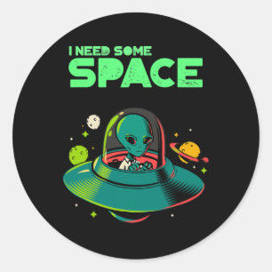 Fun I Need Some Space Mental Health Awareness Ufo Classic Round Sticker