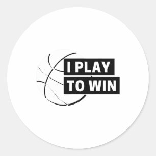 Fun I Play To Win Sketll Sports Classic Round Sticker