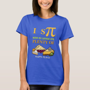 Fun I SPY PLENTY OF PIE Happy Pi Day T-Shirt