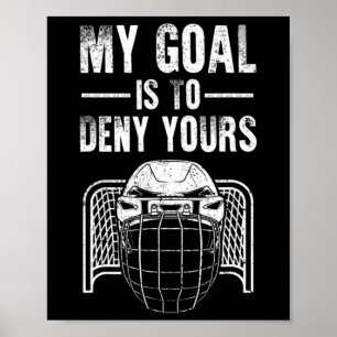 Fun Ice Hockey Goalie Design Kids Men Women Hockey Poster