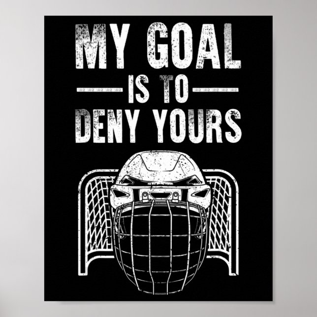 Fun Ice Hockey Goalie Design Kids Men Women Hockey Poster (Front)