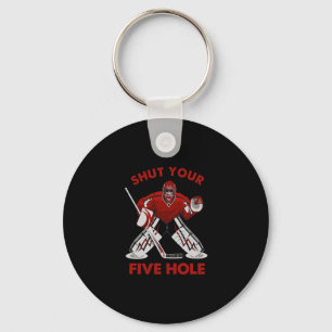 Fun Ice Hockey - Shut Your Five Hole Key Ring